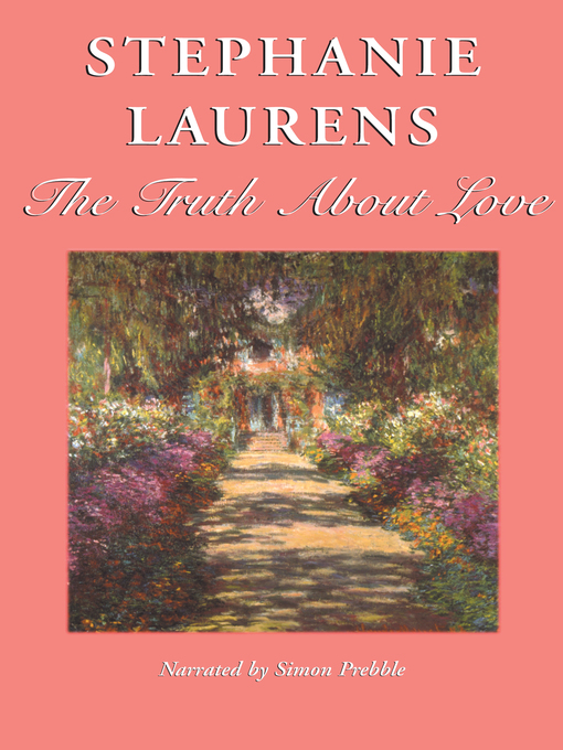 Title details for The Truth About Love by STEPHANIE LAURENS - Available